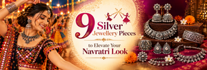 9 Silver Jewellery Pieces to Elevate Your Navratri Look